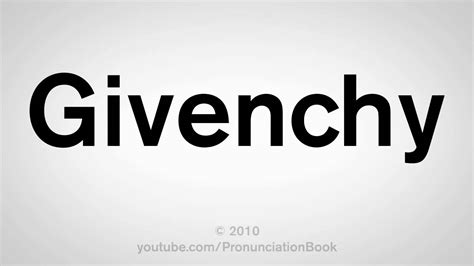 givency pronunciation